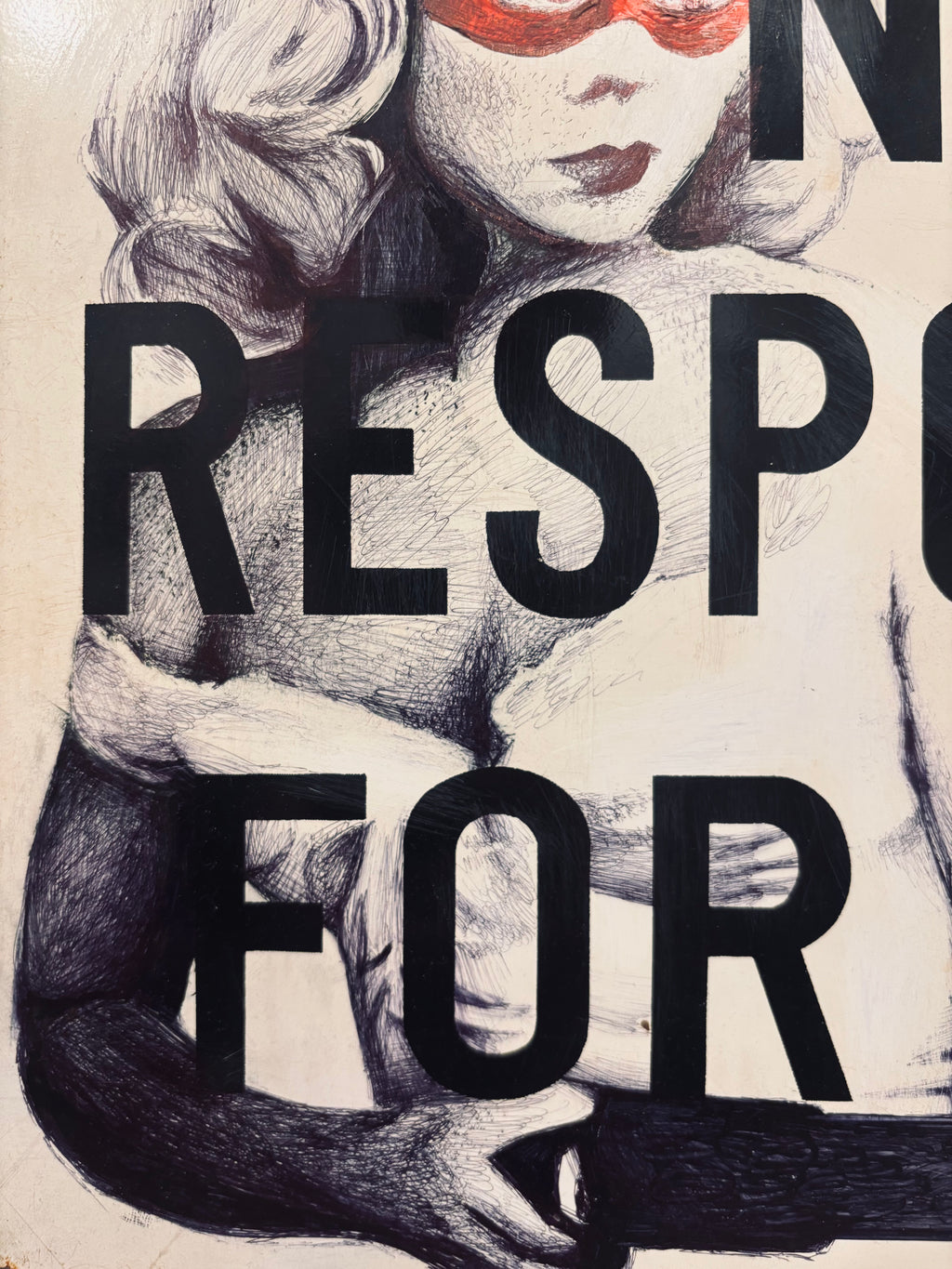 NOT RESPONSIBLE