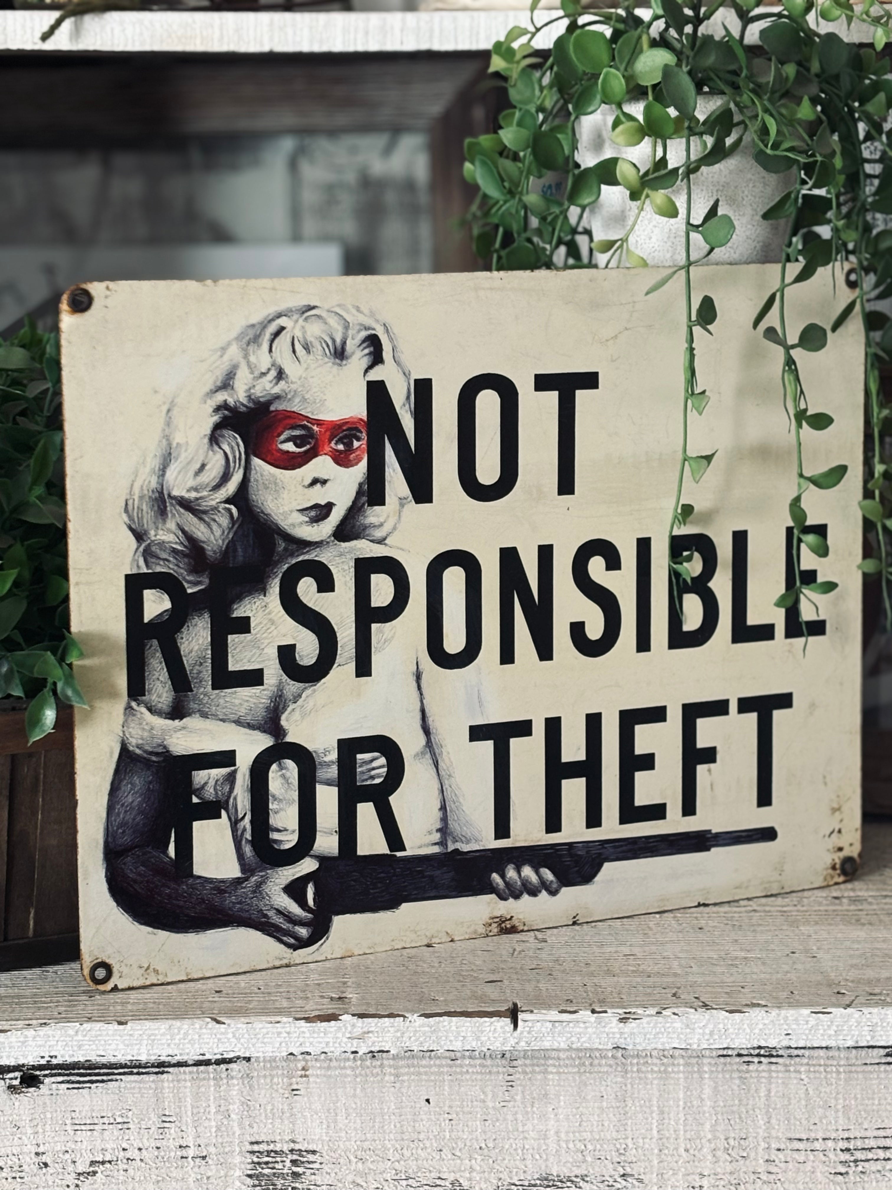 NOT RESPONSIBLE